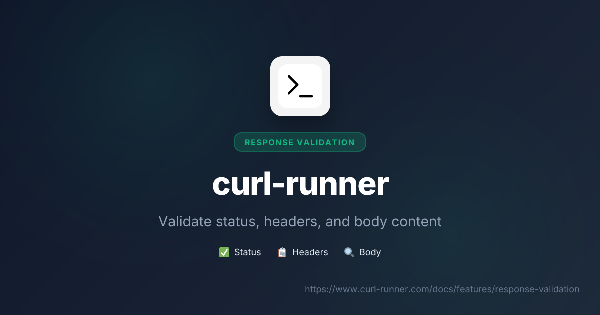 Response Validation | curl-runner Documentation